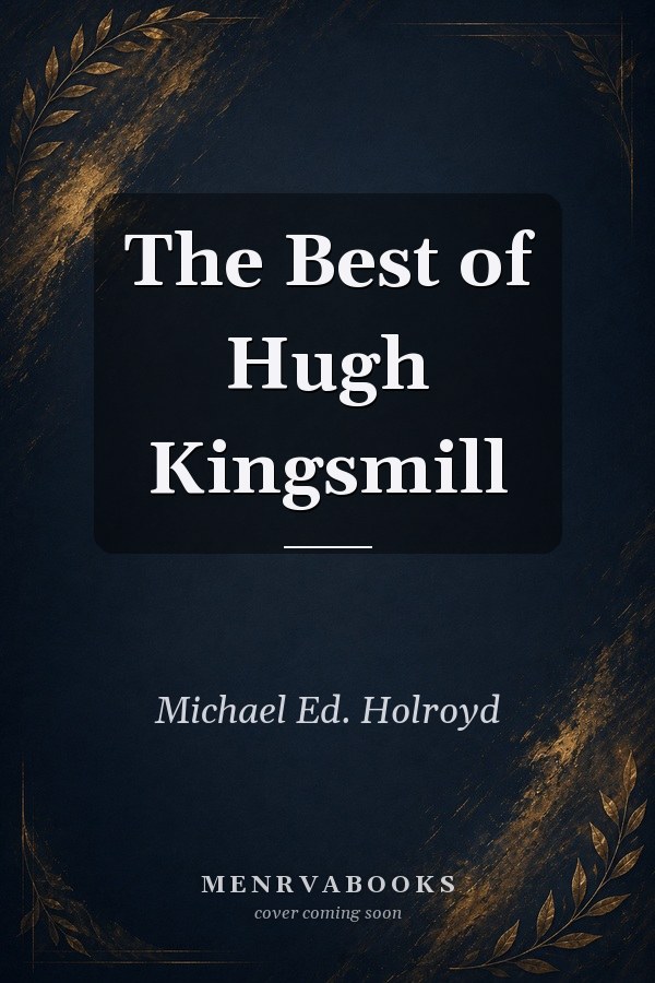 The Best of Hugh Kingsmill