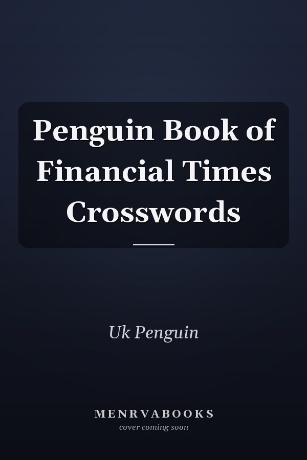 Penguin Book of Financial Times Crosswords