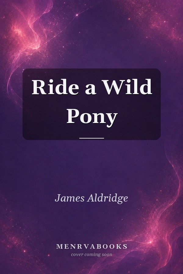 Ride a Wild Pony