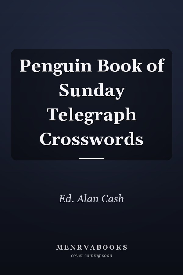 Penguin Book of Sunday Telegraph Crosswords