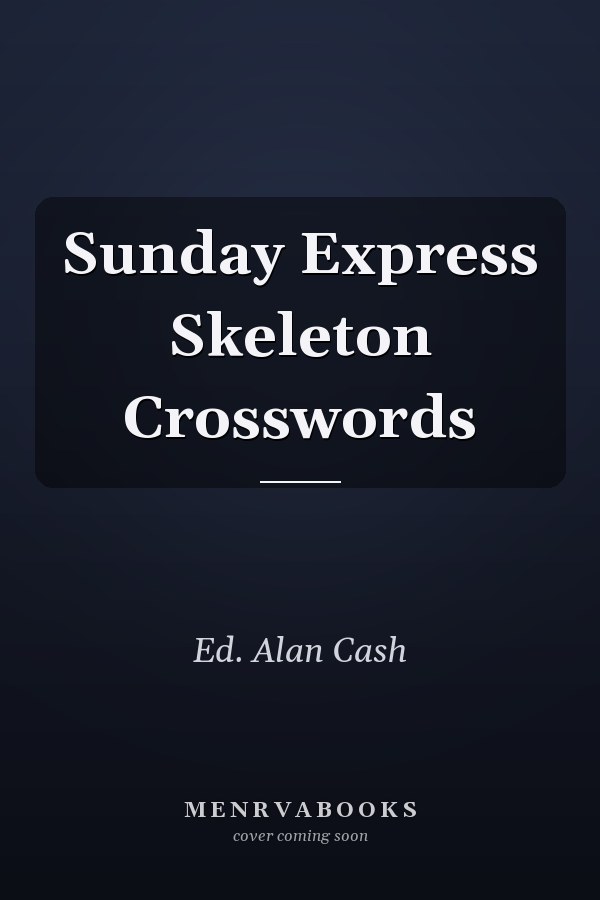 Sunday Express Skeleton Crosswords