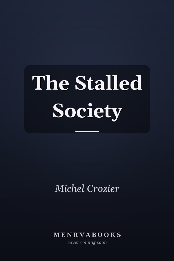 The Stalled Society