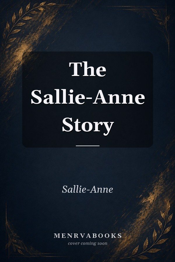 The Sallie-Anne Story