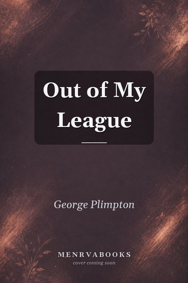 Out of My League