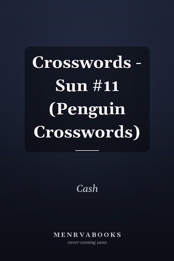 Crosswords -  Sun #11 (Penguin Crosswords)