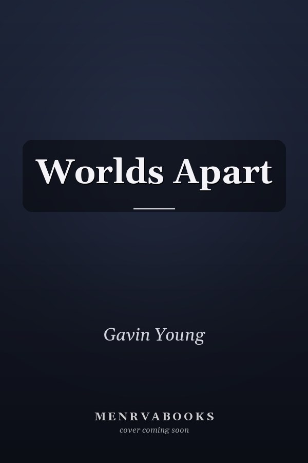 Worlds Apart