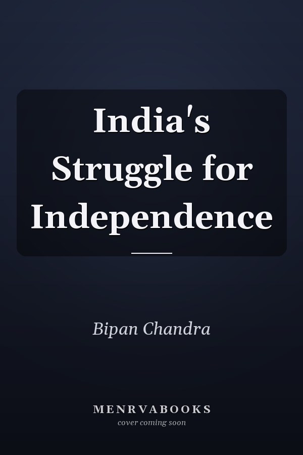 India's Struggle for Independence