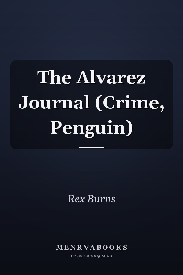 The Alvarez Journal (Crime, Penguin)