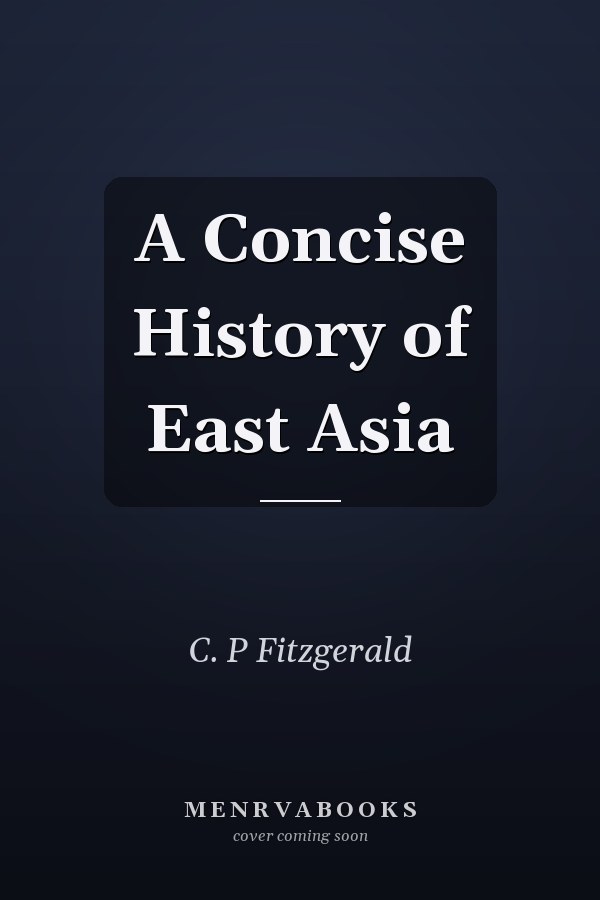 A Concise History of East Asia