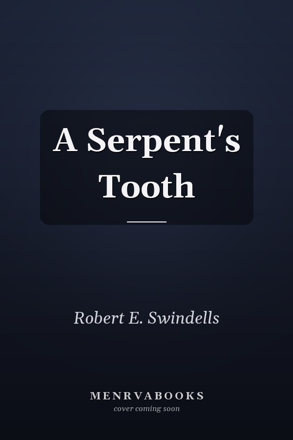 A Serpent's Tooth