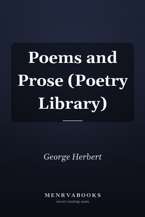 Poems and Prose (Poetry Library)