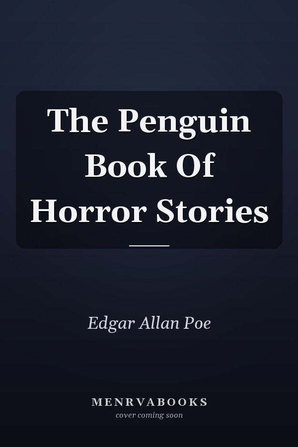 The Penguin Book Of Horror Stories