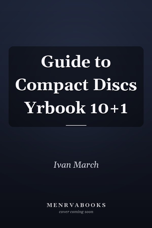 Guide to Compact Discs Yrbook 10+1