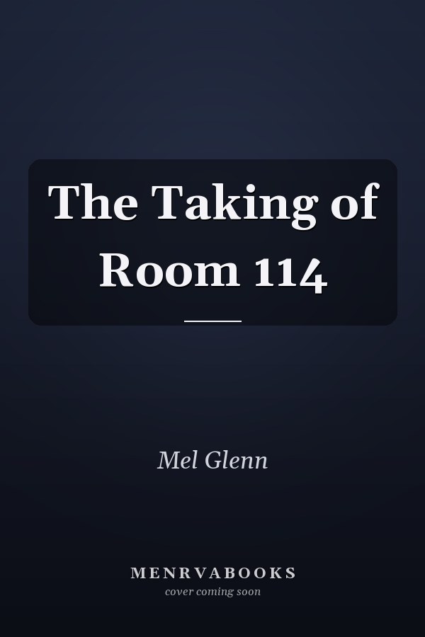 The Taking of Room 114