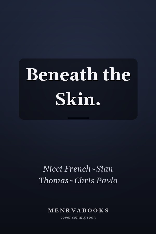 Beneath the Skin.