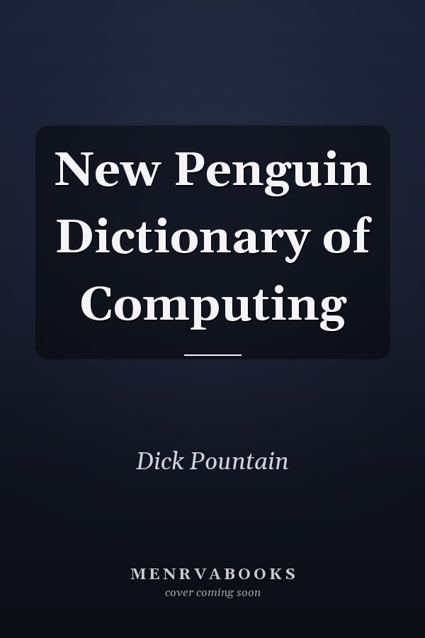 New Penguin Dictionary of Computing