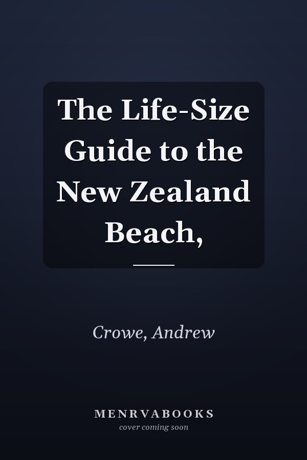 The Life-Size Guide to the New Zealand Beach,
