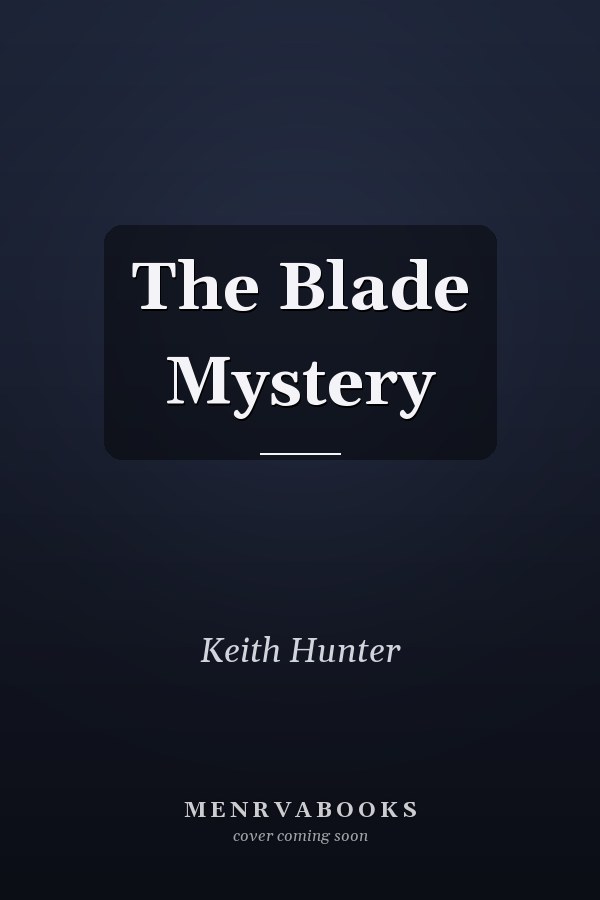 The Blade Mystery