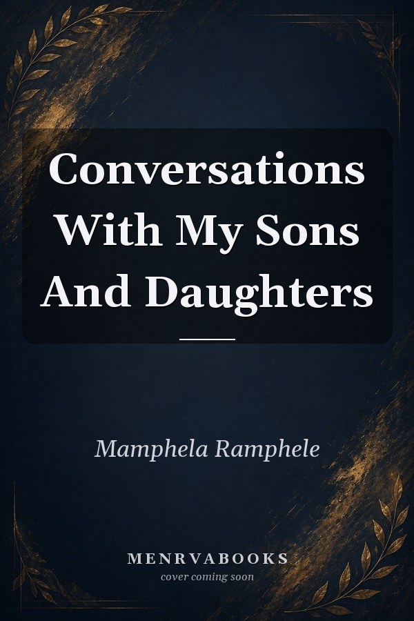 Conversations With My Sons And Daughters