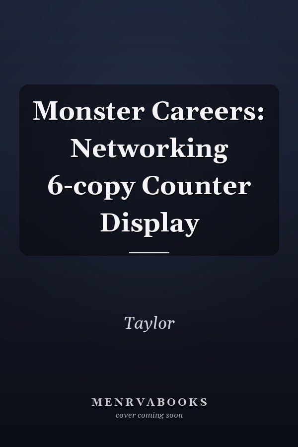 Monster Careers: Networking 6-copy Counter Display
