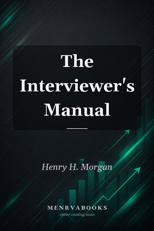 The Interviewer's Manual