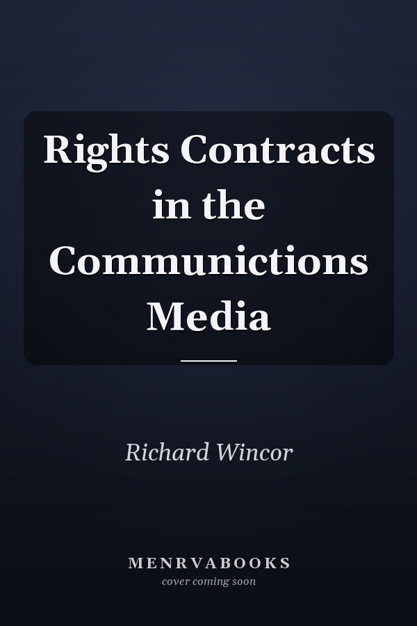 Rights Contracts in the Communictions Media
