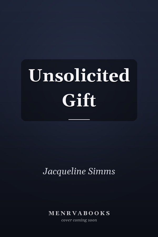 Unsolicited Gift