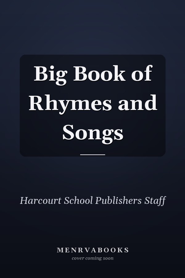 Big Book of Rhymes and Songs