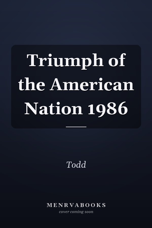 Triumph of the American Nation 1986