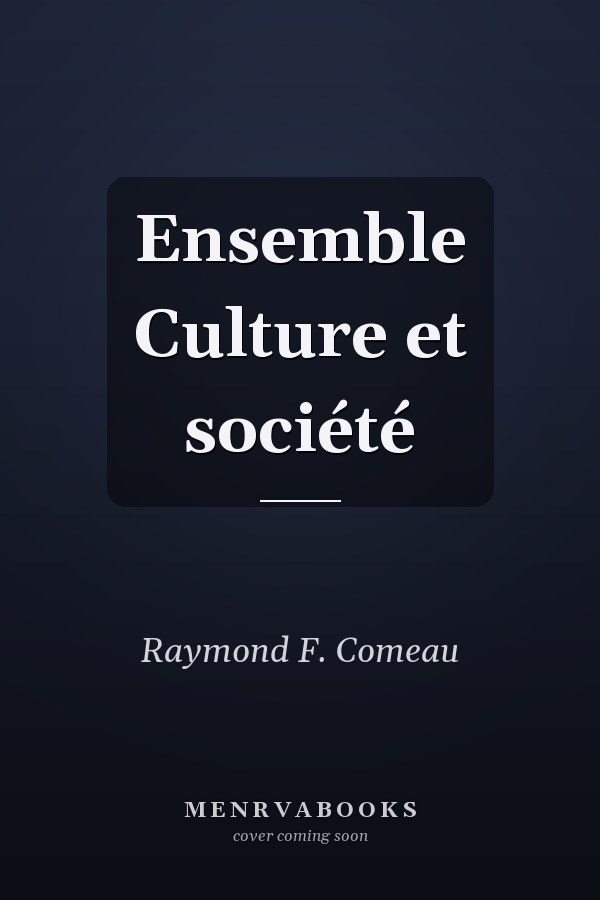 Ensemble Culture et société