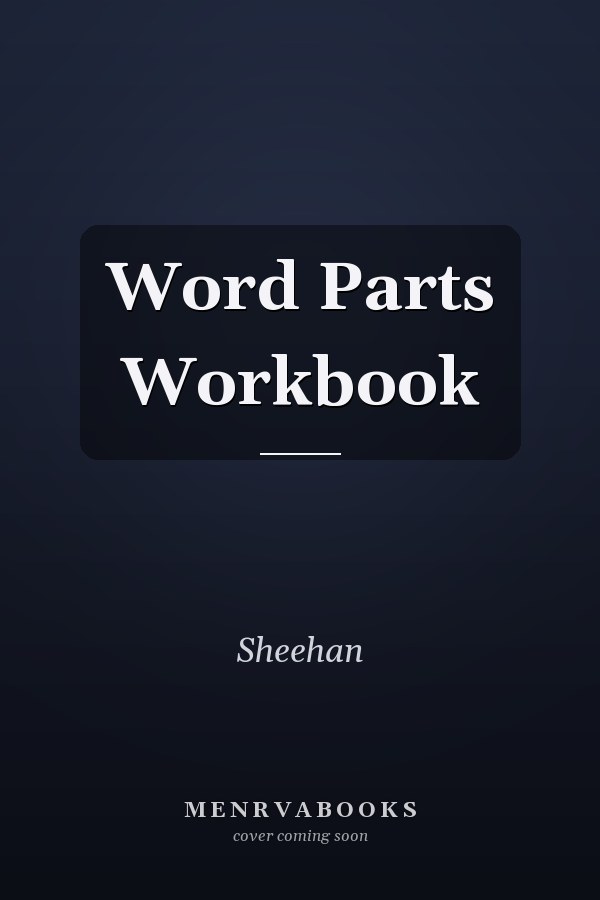 Word Parts Workbook