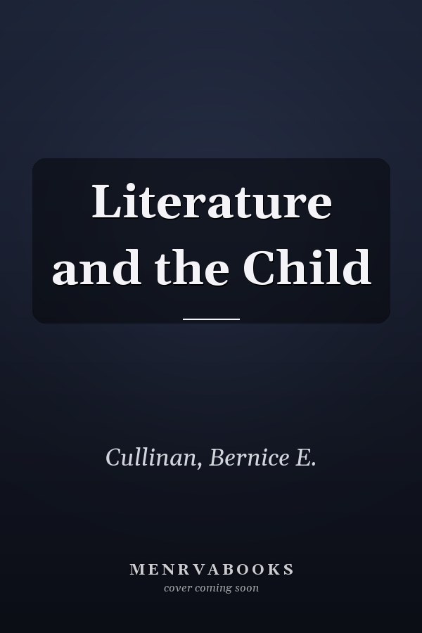 Literature and the Child