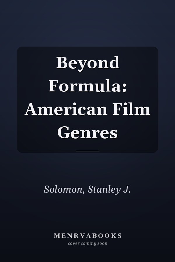Beyond Formula: American Film Genres