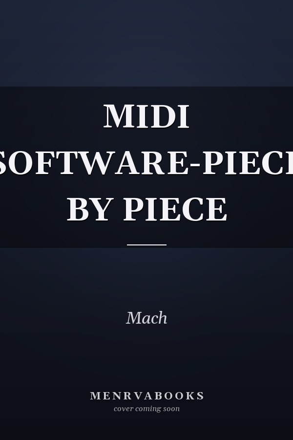 MIDI Software: Piece by Piece
