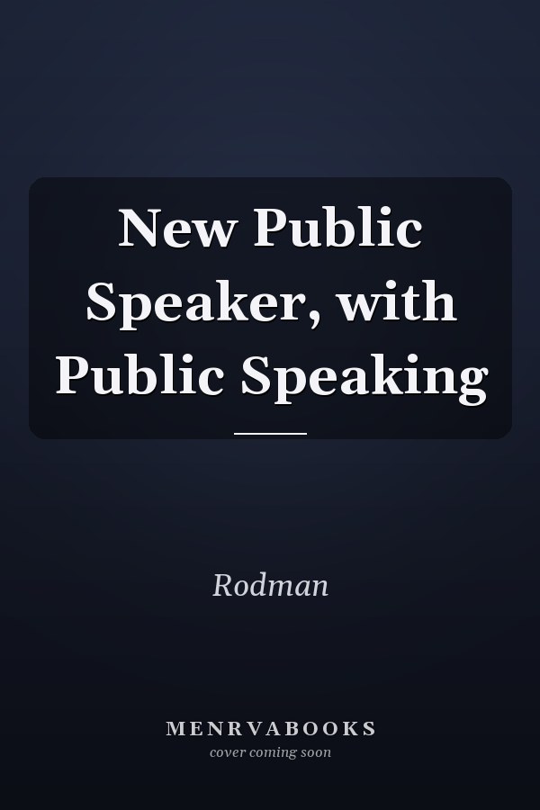 New Public Speaker, with Public Speaking
