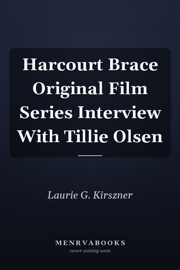 Harcourt Brace Original Film Series Interview With Tillie Olsen