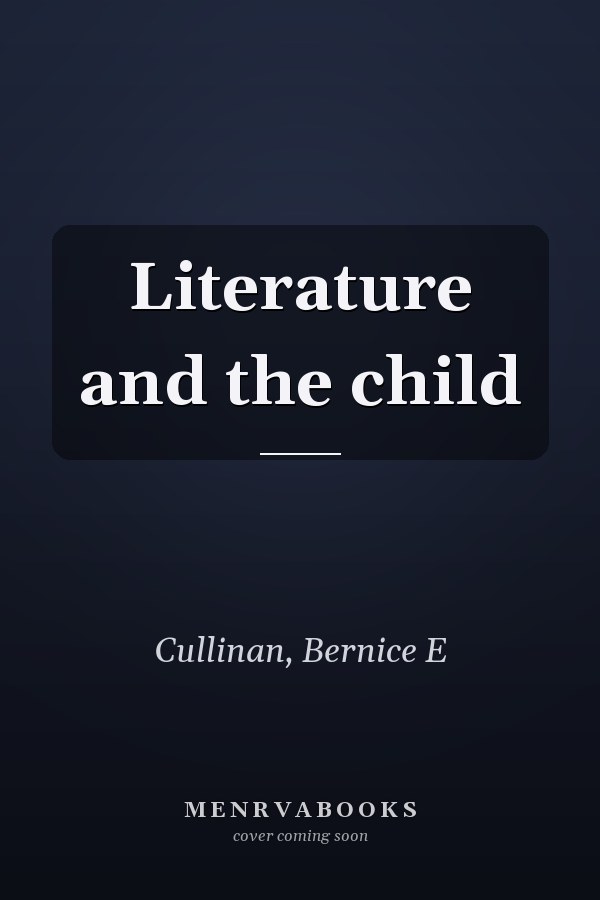 Literature and the child