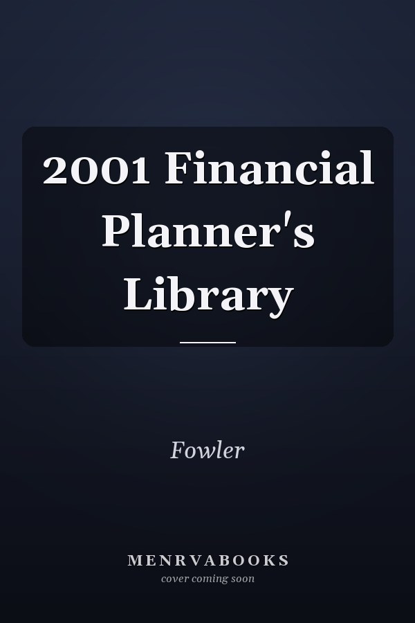 2001 Financial Planner's Library