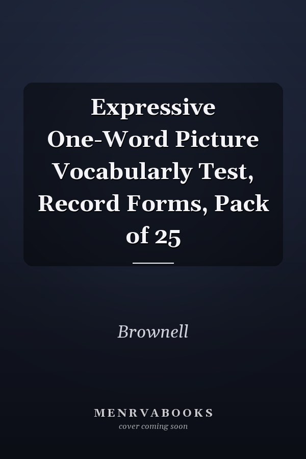 Expressive One-Word Picture Vocabularly Test, Record Forms, Pack of 25