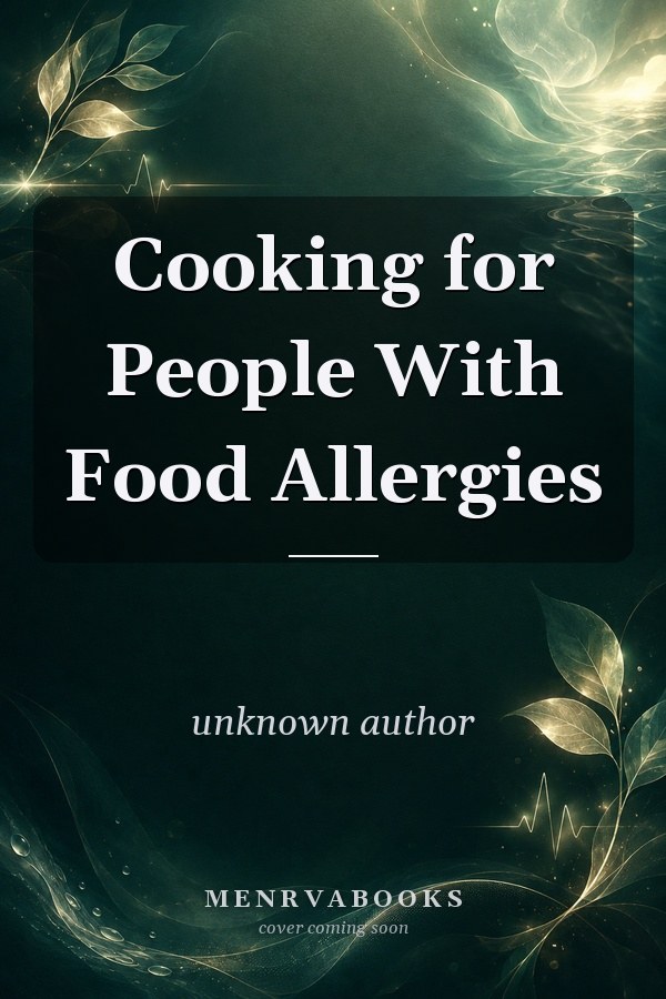 Cooking for People With Food Allergies