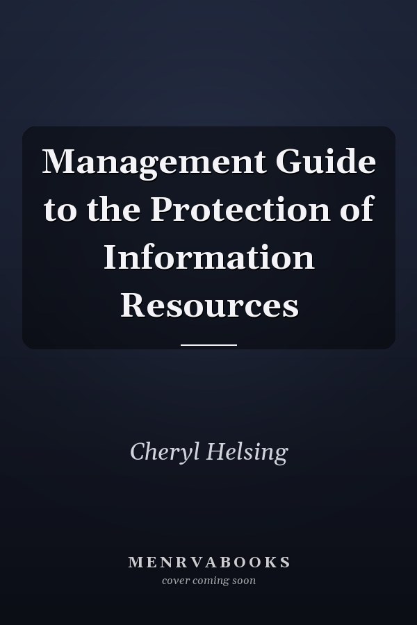 Management Guide to the Protection of Information Resources