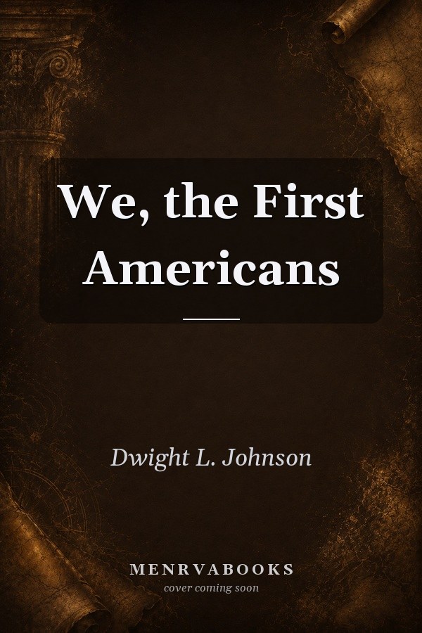 We, the First Americans