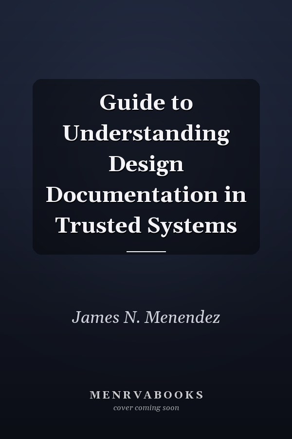 Guide to Understanding Design Documentation in Trusted Systems