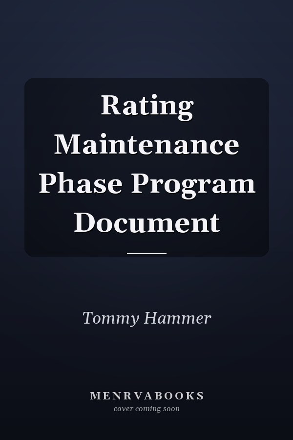 Rating Maintenance Phase Program Document