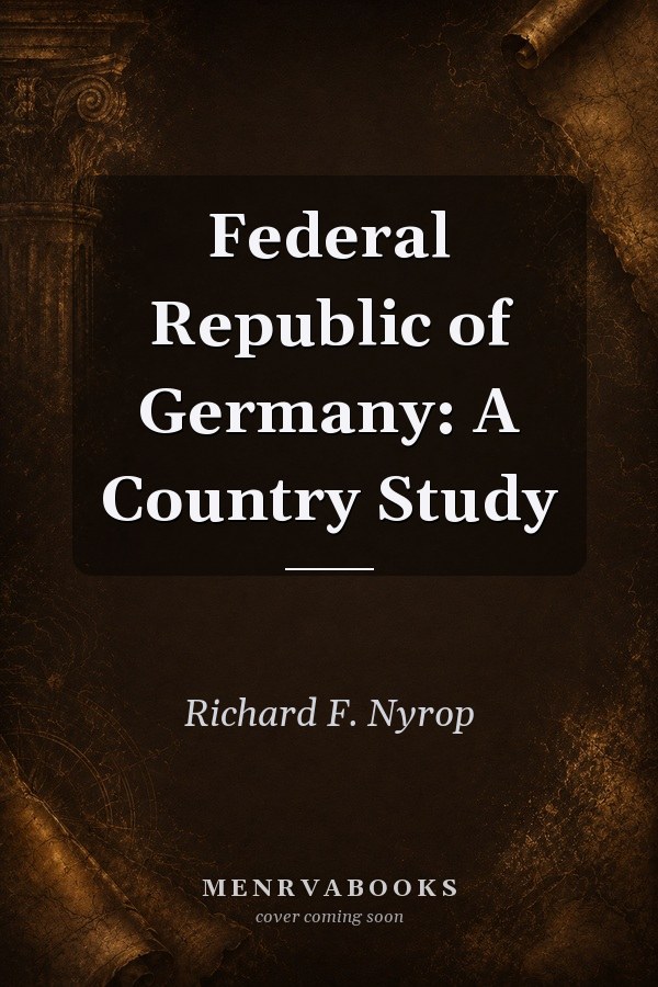 Federal Republic of Germany: A Country Study