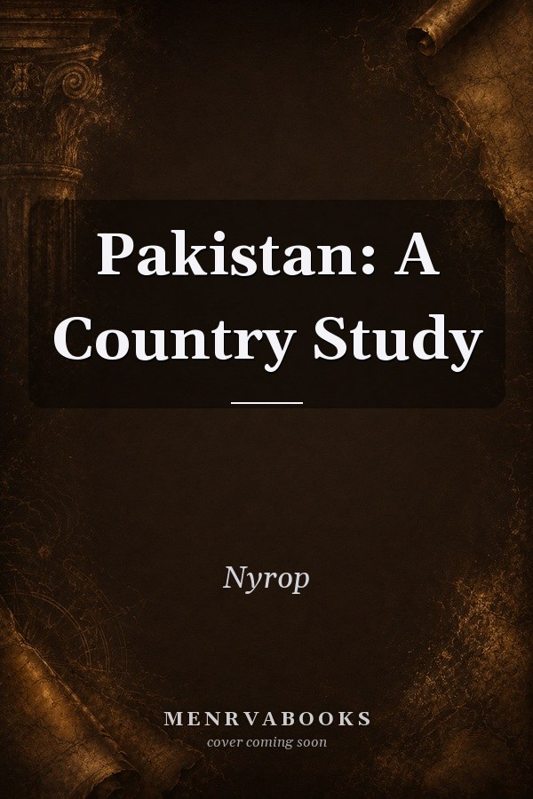 Pakistan: A Country Study