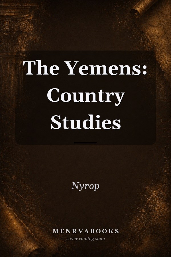 The Yemens: Country Studies