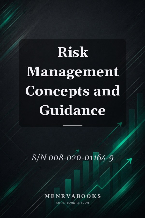 Risk Management Concepts and Guidance