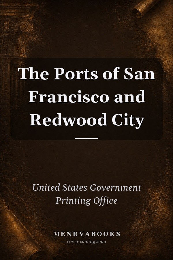 The Ports of San Francisco and Redwood City