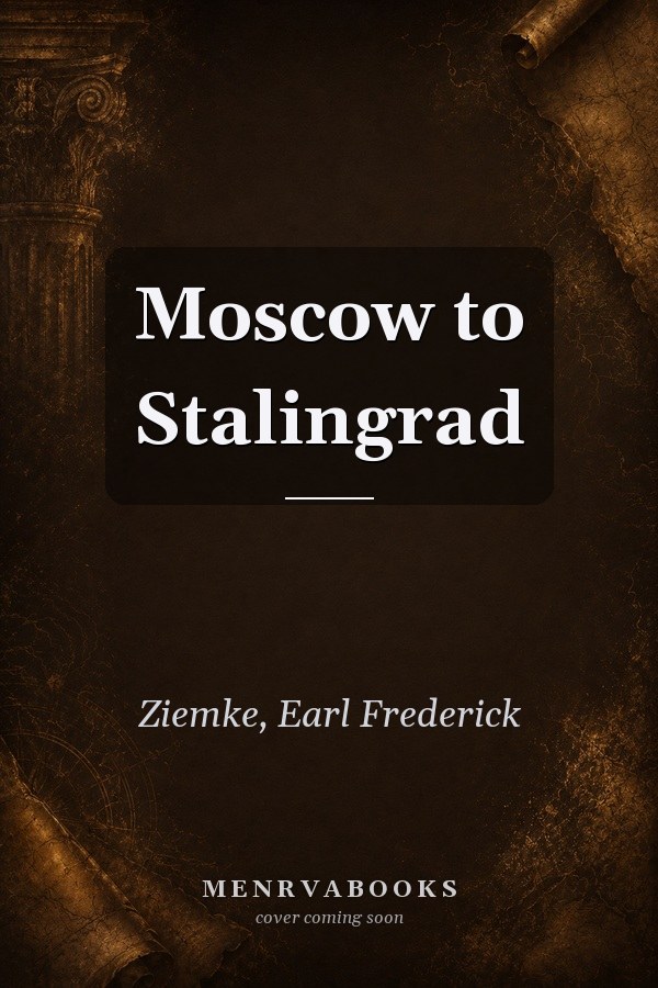Moscow to Stalingrad